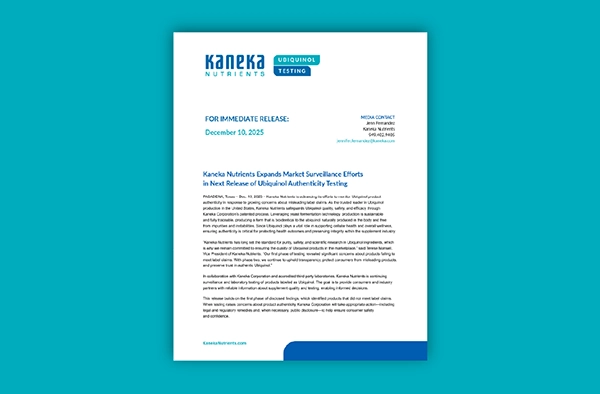 Press Release: Kaneka Nutrients Expands Market Surveillance Efforts in Next Release of Ubiquinol Authenticity Testing